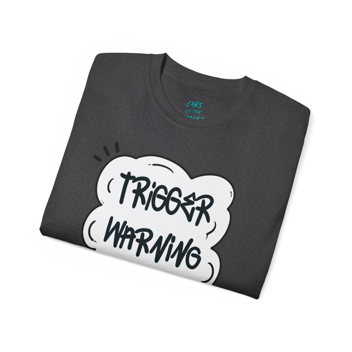 Cars of the Macabre Trigger Warning Unisex T-Shirt